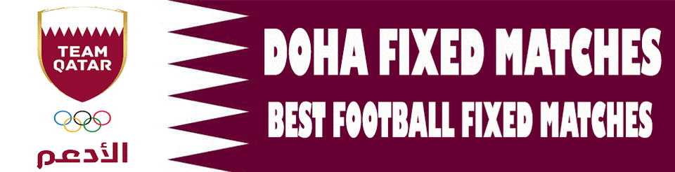 Doha Fixed Matches